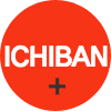 ICHIBAN+